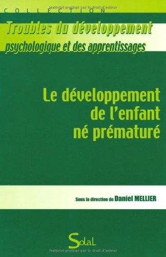 Le développement de l'enfant né prématuré