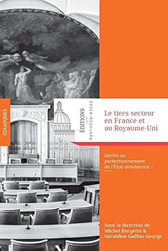 Le tiers secteur en France et au Royaume-Uni à l'aune du droit : déclin ou perfectionnement de l'Éta
