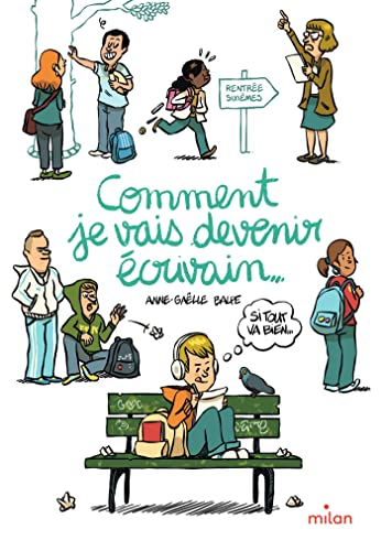 Comment je vais devenir écrivain... (si tout va bien...)