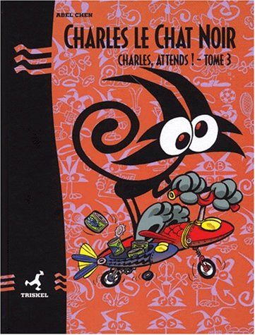Charles le chat noir Tome 3 : Charles, attends !