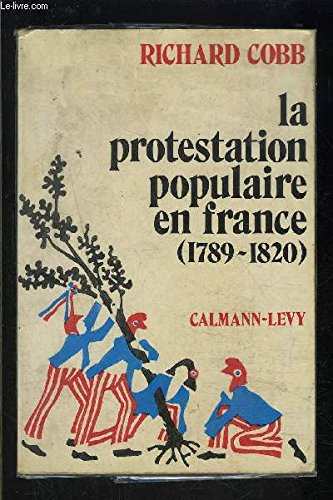 La Protestation populaire en France (1789-1820)