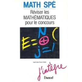 Math Spé : réviser les mathématiques pour le concours