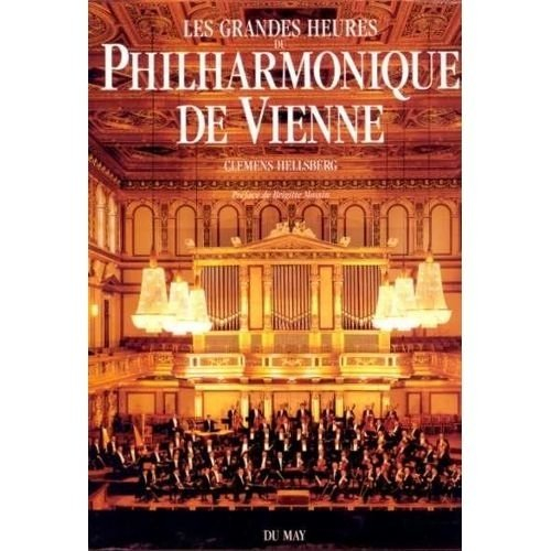 Les Grandes heures du Philharmonique de Vienne