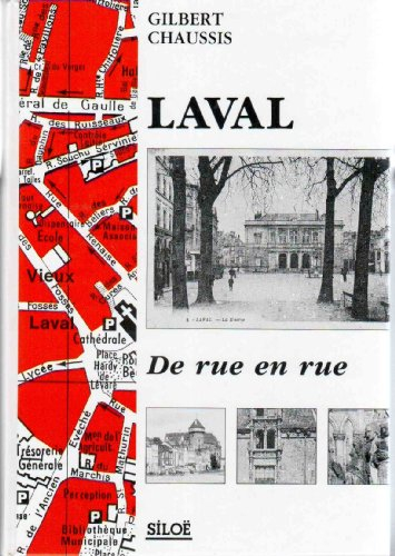 Laval, de rue en rue. Vol. 1
