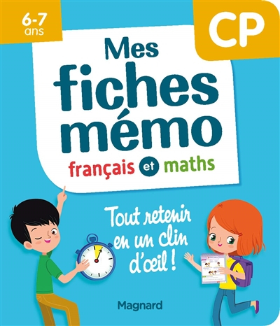 Mes fiches mémo : français et maths, CP, 6-7 ans