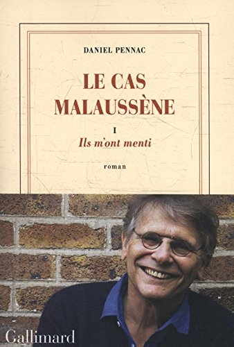 Le cas Malaussène. Vol. 1. Ils m'ont menti