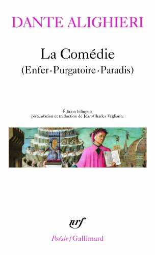 La Comédie : poème sacré : Enfer, Purgatoire, Paradis