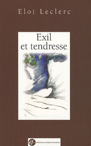 Exil et tendresse