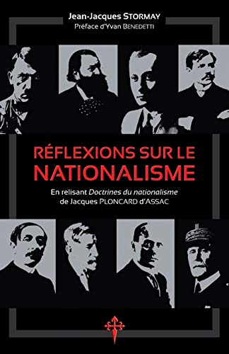 Réflexions sur le nationalisme: En relisant 'Doctrines du nationalisme' de Jacques Ploncard d'Assac