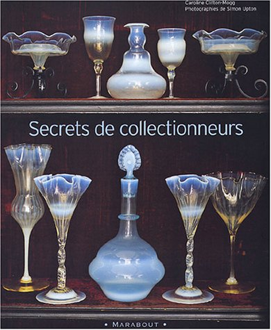 Secrets de collectionneurs