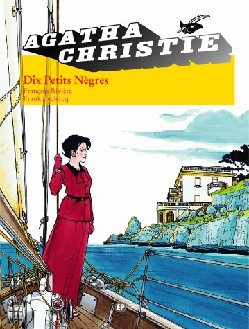 Dix petits nègres - Agatha Christie, François Rivière, Frank Leclercq