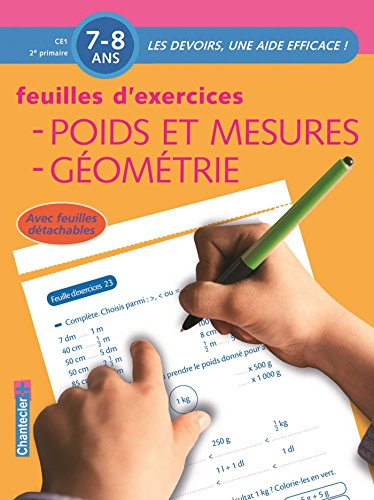 Poids et mesures, géométrie CE1, 2e primaire, 7-8 ans : feuilles d'exercices