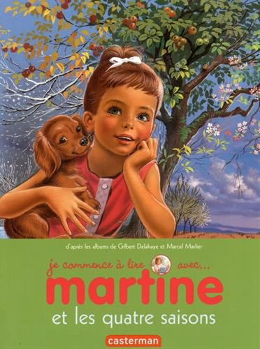 Je commence à lire avec Martine. Vol. 52. Martine et les quatre saisons