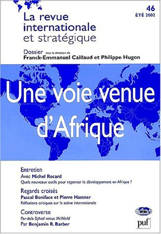 Revue internationale et stratégique, n° 46. Une voie venue d'Afrique