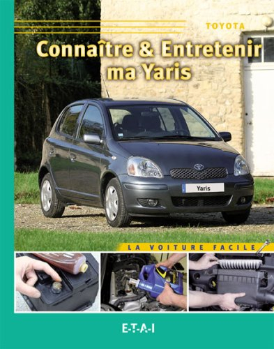 Connaître & entretenir ma Yaris