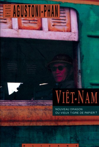 Viêt-Nam : nouveau dragon ou vieux tigre de papier ?