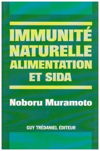 Immunité naturelle, alimentation et sida