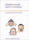 L'histoire trouée : négation et témoignage