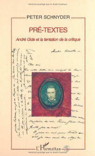 Pré-textes : André Gide et la tentation de la critique