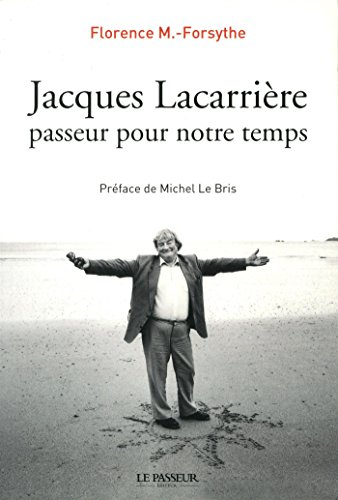 Jacques Lacarrière, passeur pour notre temps