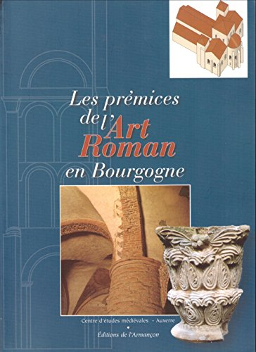 Les prémices de l'art roman en Bourgogne