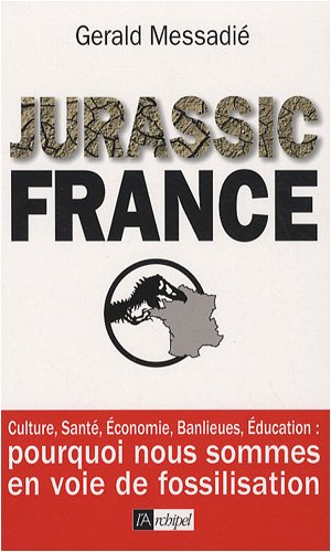Jurassic France : essai
