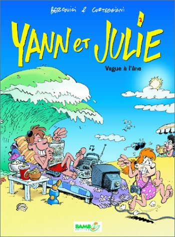 Yann et Julie. Vol. 2. Vague à l'âne