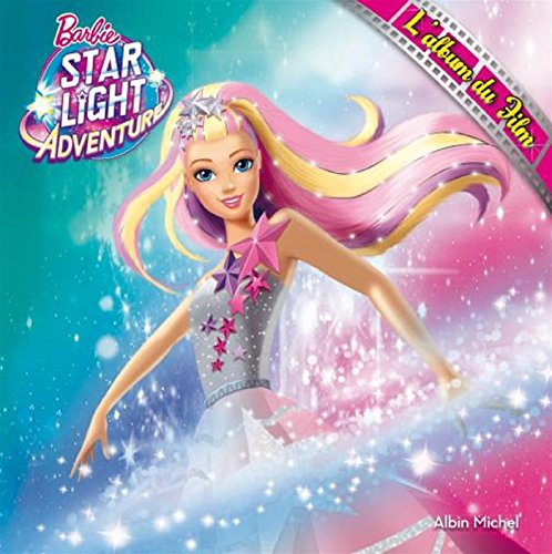 Barbie, aventure des étoiles : l'album du film