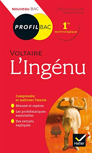 L'ingénu (1767), Voltaire : 1re technologique : nouveau bac