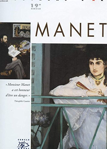 Manet : 1832-1883