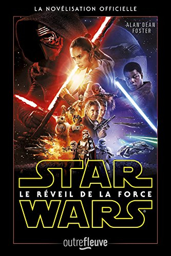 Star Wars : le réveil de la force : la novélisation officielle