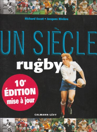 Un siècle de rugby