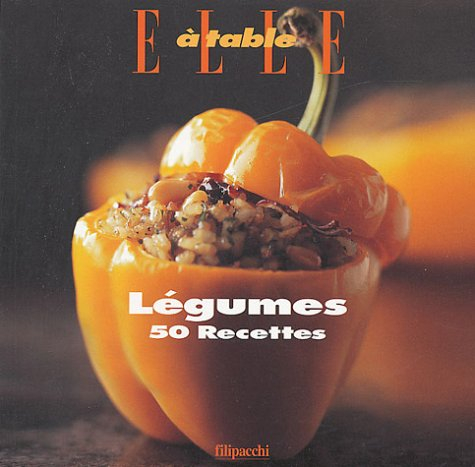 Légumes : 50 recettes