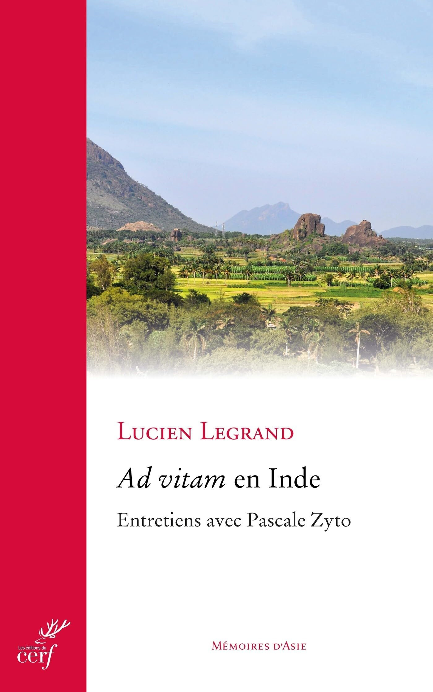 Ad vitam en Inde : entretiens avec Pascale Zyto