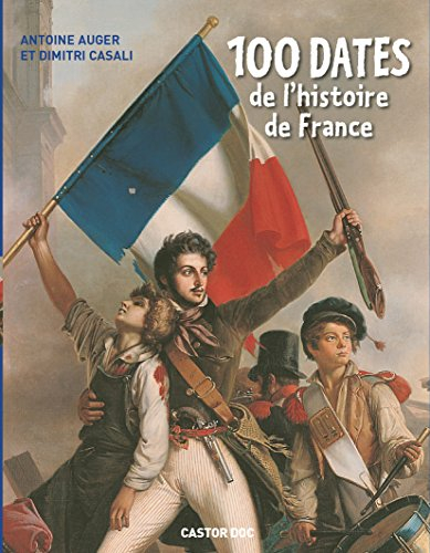 100 dates de l'histoire de France