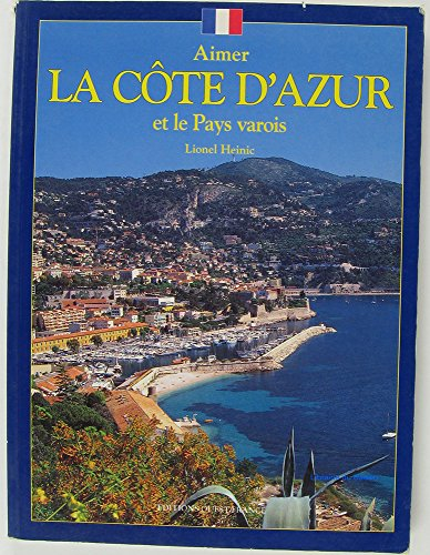 La Côte d'Azur et le pays varois