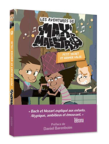 Les aventures de Max & Maestro. Vol. 2. Petit secret et grande valse