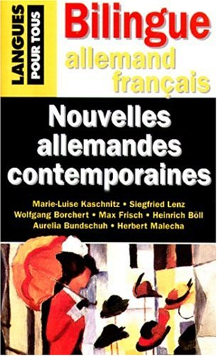 nouvelles allemandes contemporaines. edition bilingue français-allemandl