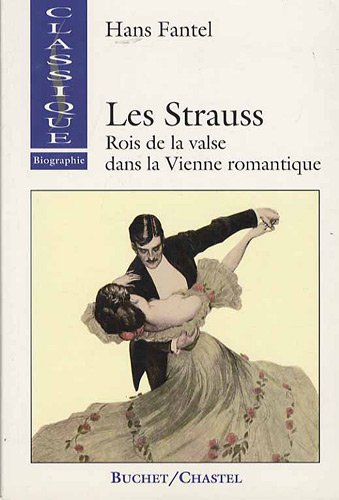 Les Strauss : rois de la valse dans la Vienne romantique