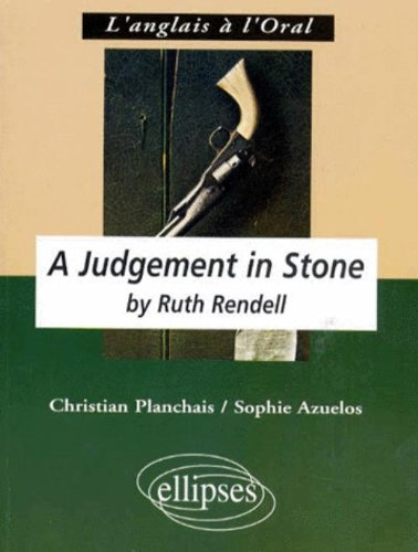 A Judgement in Stone by Ruth Rendell : anglais LV1 renforcée terminale L