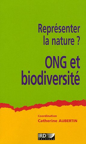 Représenter la nature ? : ONG et biodiversité