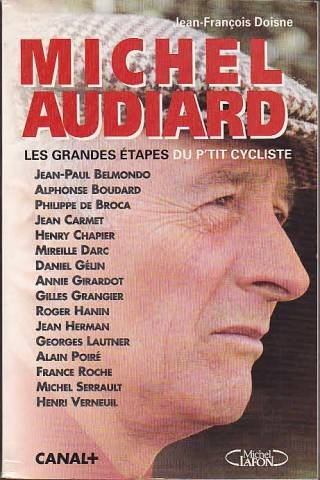 Michel Audiard : les grandes étapes du p'tit cycliste