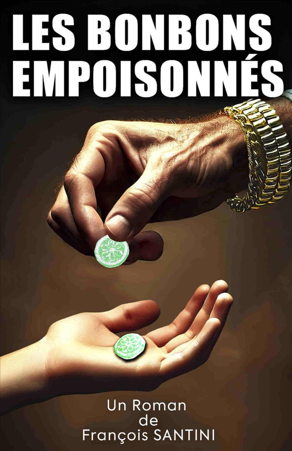 Les Bonbons Empoisonnés: Ne jamais accepter un bonbon d'un étranger