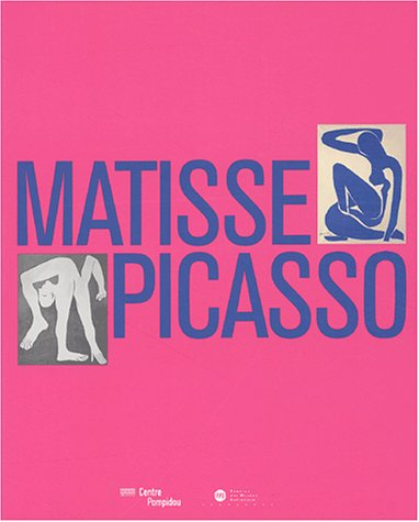 Matisse, Picasso : exposition, Paris, Grand Palais, 24 sept. 2002-20 mai 2003