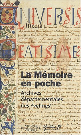 La mémoire en poche : guide des archives départementales des Yvelines