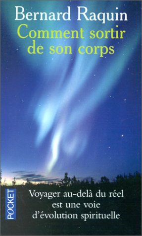 comment sortir de son corps