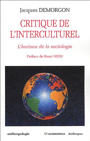 Critique de l'interculturel : l'horizon de la sociologie