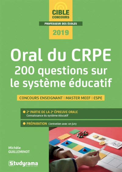 Oral du CRPE : 200 questions sur le système éducatif : concours enseignant, master MEEF, ESPE, 2019