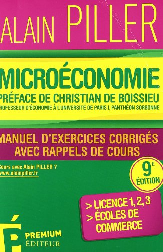 Microéconomie : manuel d'exercices corrigés avec rappels de cours : licence, écoles de commerce
