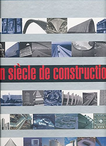 Un siècle de constructions : 1900-2000